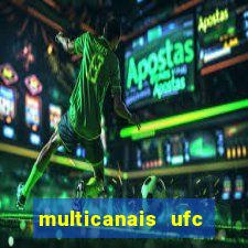 multicanais ufc fight pass